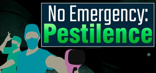 No Emergency: Pestilence