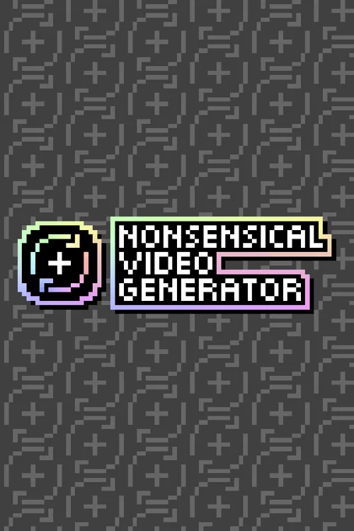 Nonsensical Video Generator