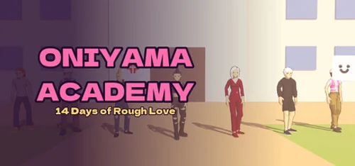 Oniyama Academy: 14 Days of Rough Love