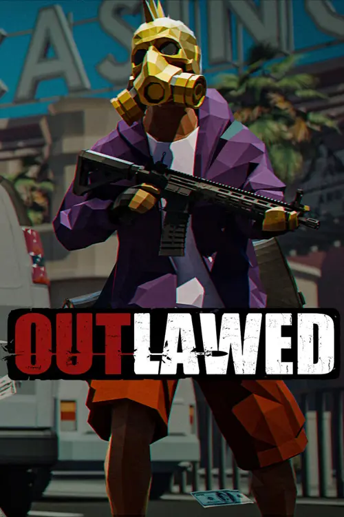 OUTLAWED