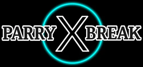 Parry X Break
