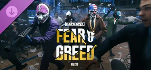 PAYDAY 3: Fear & Greed Heist