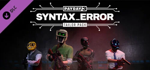PAYDAY 3: Syntax Error Tailor Pack