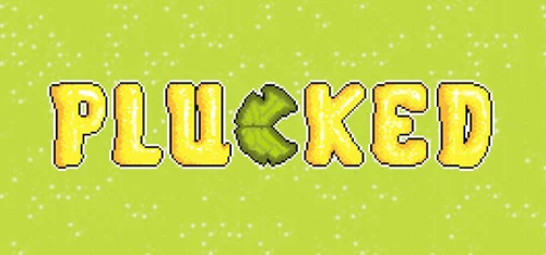 Plucked