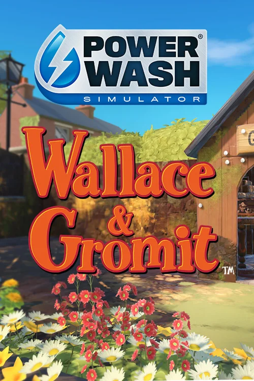PowerWash Simulator – Wallace & Gromit Special Pack