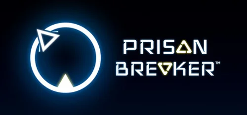 Prison Breaker