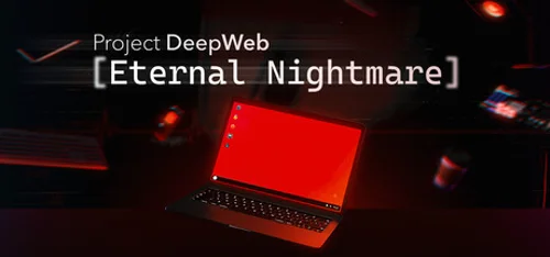 Project DeepWeb: Eternal Nightmare - Should you buy now or wait? Purchase decision analysis