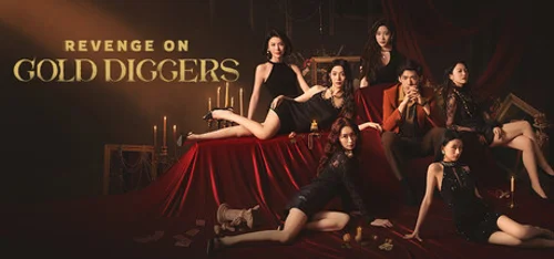 Revenge on gold diggers 