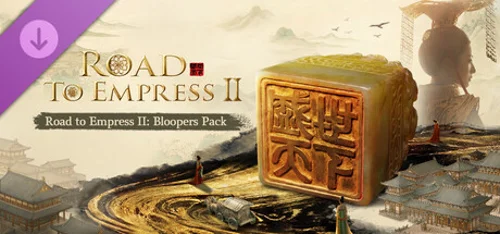 Road to Empress II: Bloopers Pack