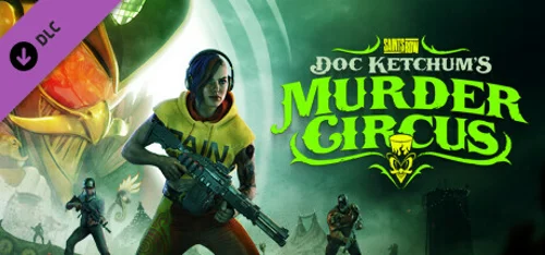 Saints Row - Doc Ketchums Murder Circus