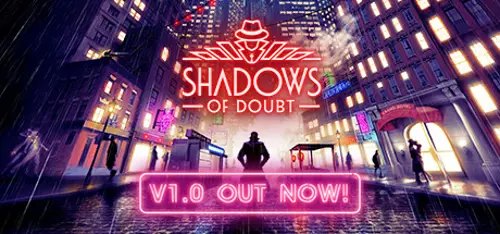 Shadows of Doubt