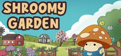 Shroomy Garden