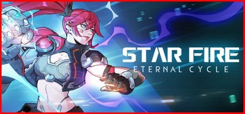 Star Fire: Eternal Cycle - Você deve comprar agora ou esperar? Análise de decisão de compra