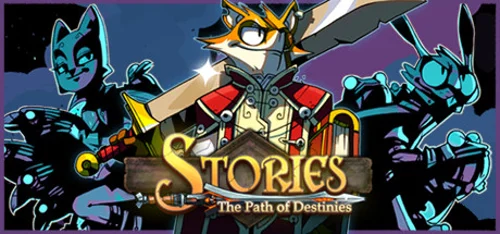 Stories: The Path of Destinies