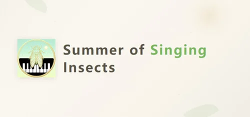 Summer of Singing Insects