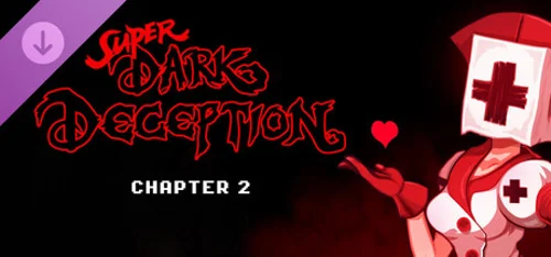 Super Dark Deception - Chapter 2