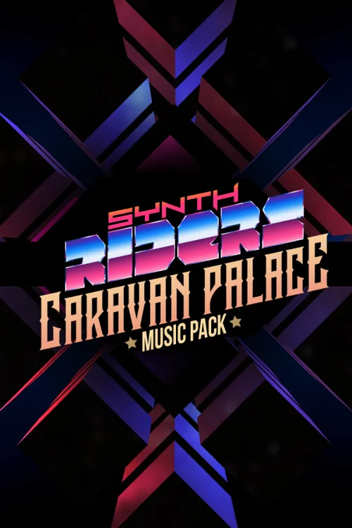 Synth Riders: Caravan Palace - "Lone Digger"