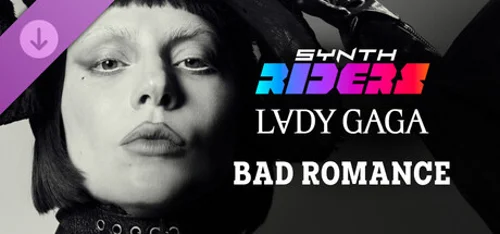 Synth Riders: Lady Gaga - "Bad Romance"