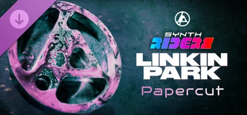 Synth Riders: Linkin Park - "Papercut"