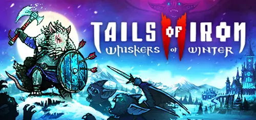 Tails of Iron 2: Whiskers of Winter - Should you buy now or wait? Purchase decision analysis