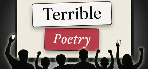 Terrible Poetry