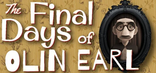 The Final Days of Olin Earl