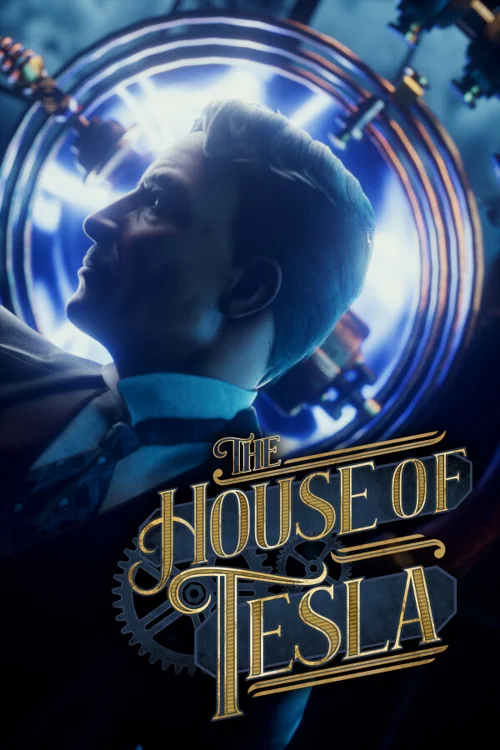 The House of Tesla: Definitive Edition