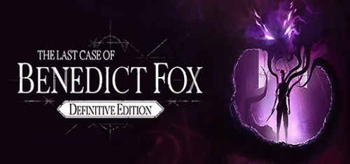 The Last Case of Benedict Fox Definitive Edition - Should you buy now or wait? Purchase decision analysis