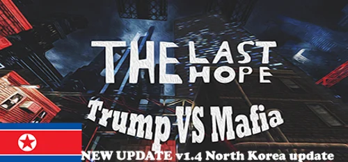 The Last Hope: Trump vs Mafia - North Korea - Should you buy now or wait? Purchase decision analysis