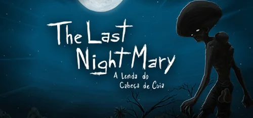 The Last NightMary - A Lenda do Cabeça de Cuia - Você deve comprar agora ou esperar? Análise de decisão de compra