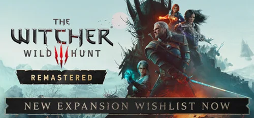 The Witcher 3: Wild Hunt — Remastered - Should you buy now or wait? Purchase decision analysis