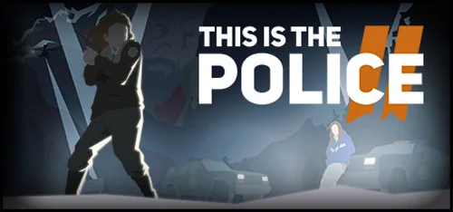 This Is the Police 2 - Você deve comprar agora ou esperar? Análise de decisão de compra