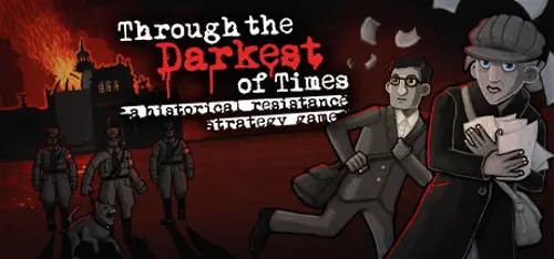 Through the Darkest of Times - Você deve comprar agora ou esperar? Análise de decisão de compra