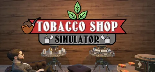 Tobacco Shop Simulator - Should you buy now or wait? Purchase decision analysis
