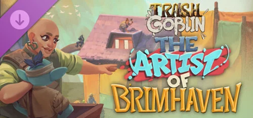 Trash Goblin - The Artist of Brimhaven