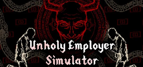Unholy Employer Simulator