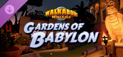Walkabout Mini Golf: Gardens of Babylon