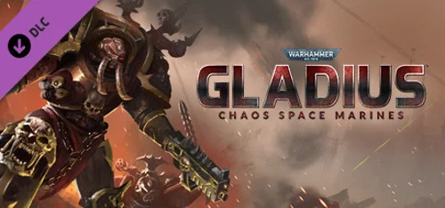 Warhammer 40,000: Gladius - Chaos Space Marines
