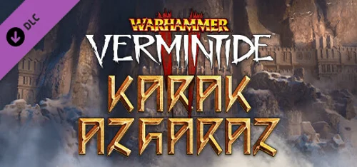 Warhammer: Vermintide 2 - Karak Azgaraz