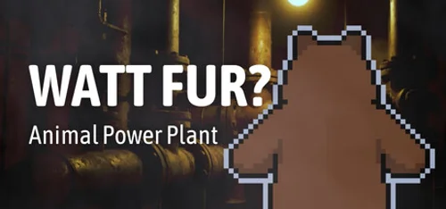 WATT FUR? Animal Power Plant