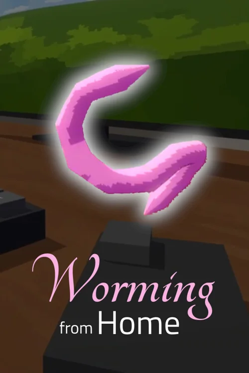 Worming from Home