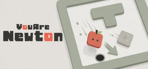 YOU ARE NEWTON